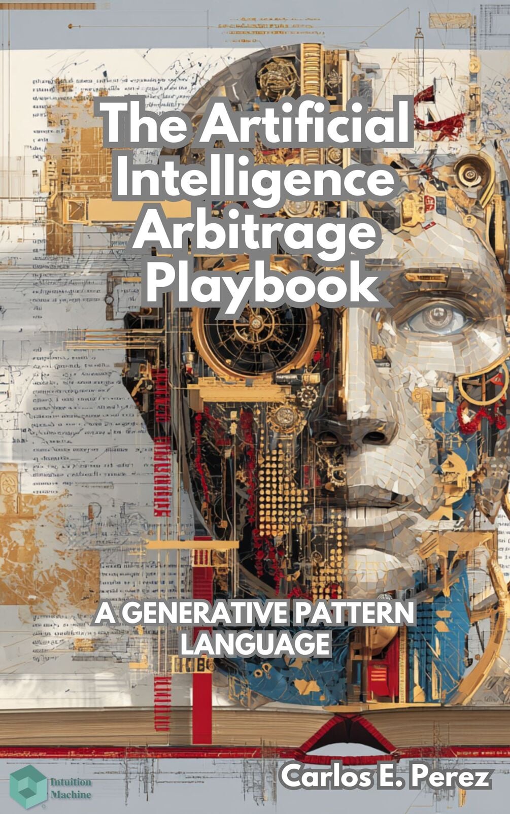 Cover of The Artificial Intelligence Arbitrage Playbook