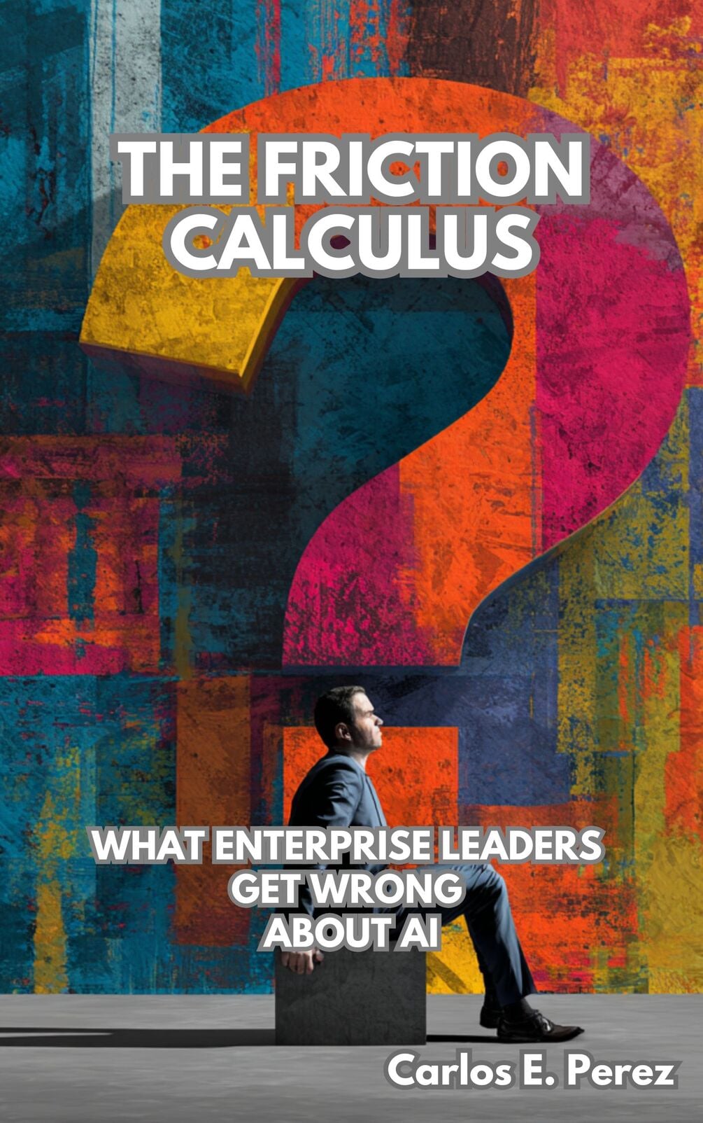 Cover of The Friction Calculus